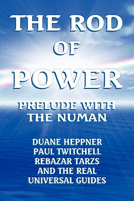 Coperta cărții 'The Rod of Power - Duane Heppner'