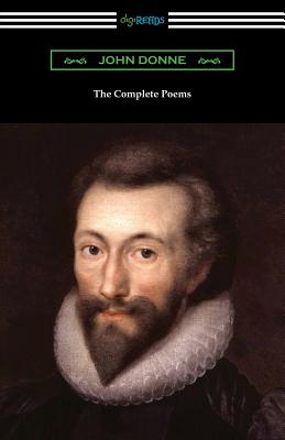 The Complete Poems - John Donne