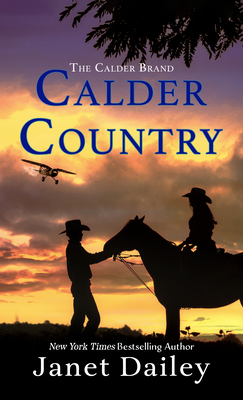 Calder Country - Janet Dailey