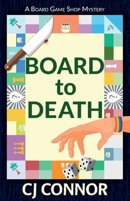 Board to Death - Cj Connor