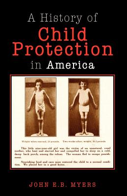Child Protection in America - John E. B. Myers
