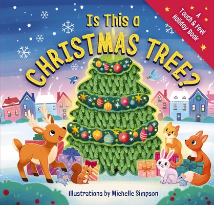 Is This a Christmas Tree?: A Holiday Touch-And-Feel Book - Amanda Sobotka