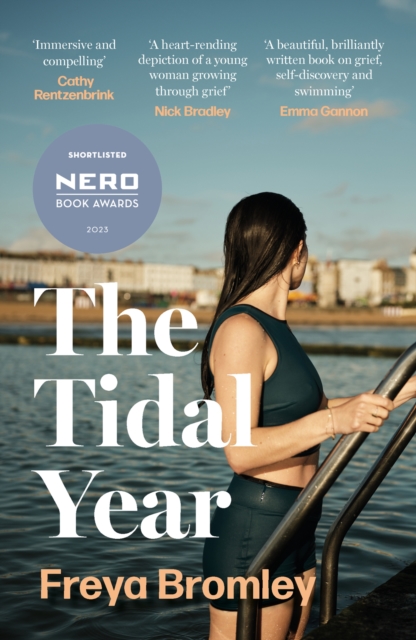 The Tidal Year: Shortlisted for the Nero Book Awards 2023 - Freya Bromley