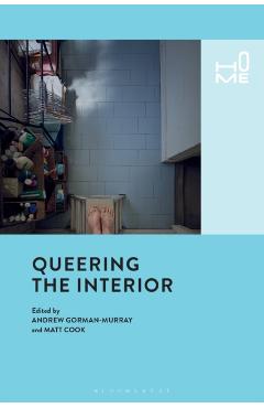Coperta cărții 'Queering the Interior - Andrew Gorman-murray'