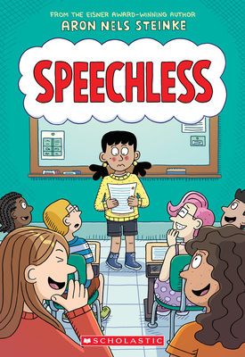Speechless: A Graphic Novel - Aron Nels Steinke