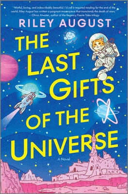 The Last Gifts of the Universe - Rory August