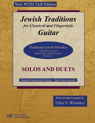 Jewish Traditions for Classical and Fingerstyle Guitar: WITH TAB Edition - Ellen S. Whitaker