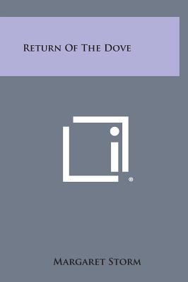 Coperta cărții 'Return of the Dove - Margaret Storm'