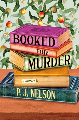 Booked for Murder - P. J. Nelson