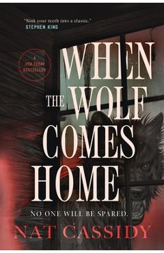Poza produsului When the Wolf Comes Home - Nat Cassidy