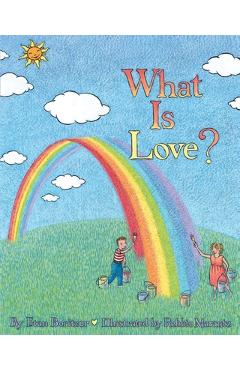 Coperta cărții 'What is Love? - Etan Boritzer'