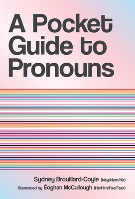Coperta cărții 'A Pocket Guide to Pronouns - Sydney Brouillard-coyle'