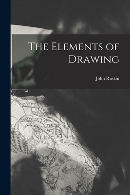 Coperta cărții 'The Elements of Drawing - John Ruskin'