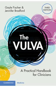Coperta cărții 'The Vulva: A Practical Handbook for Clinicians - Gayle Fischer'