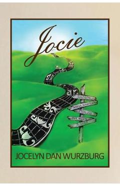 Coperta cărții 'Jocie: Southern Jewish American Princess, Civil Rights Activist - Jocelyn Dan Wurzburg'