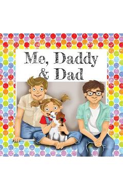 Coperta cărții 'Me, Daddy & Dad - Gemma Denham'