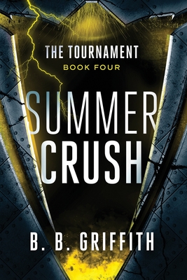 Coperta cărții 'Summer Crush (The Tournament, #4) - B. B. Griffith'