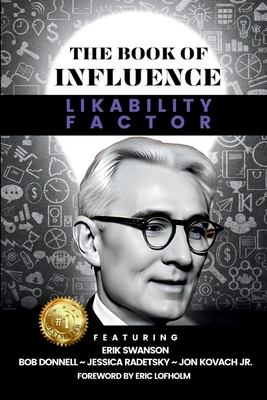 THE BOOK OF INFLUENCE - Likability Factor - Erik Swanson