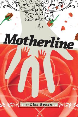 Motherline - Lisa Cameron Rosen