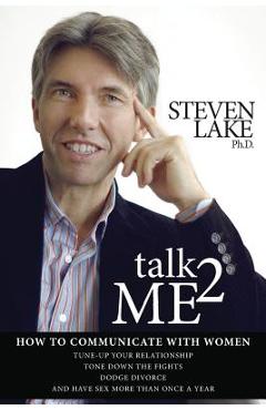 Coperta cărții 'Talk2me: How to Communicate with Women - Steven Lake'