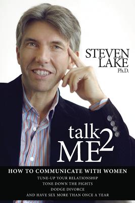 Talk2me: How to Communicate with Women - Steven Lake