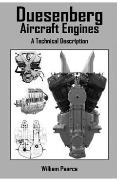 Coperta cărții 'Duesenberg Aircraft Engines: A Technical Description - William Pearce'