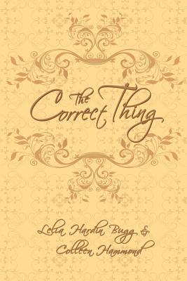 The Correct Thing - Colleen M. Hammond