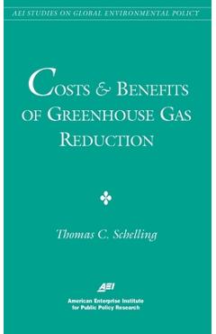 Coperta cărții 'Costs and Benefits of Greenhouse Gas Reduction (AEI Studies on Global Environmental Policy) - Thomas C. Schelling'