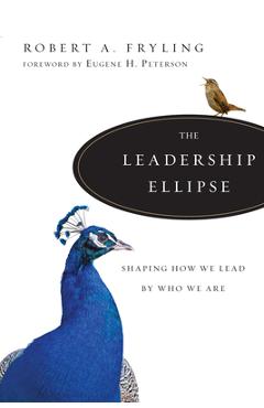 Poza produsului The Leadership Ellipse - Robert A. Fryling