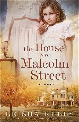 House on Malcolm Street - Leisha Kelly