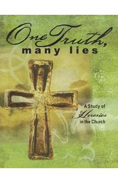 Coperta cărții 'One Truth, Many Lies - Erik J. Rottmann'