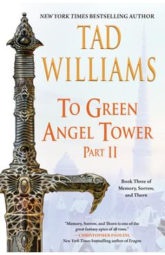 Coperta cărții 'To Green Angel Tower: Part II - Tad Williams'