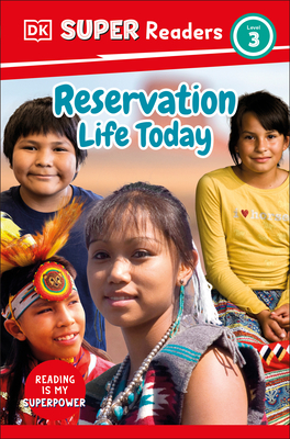 Coperta cărții 'DK Super Readers Level 3 Reservation Life Today - Dk'