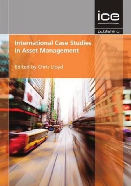 International Case Studies in Asset Management - Chris Lloyd
