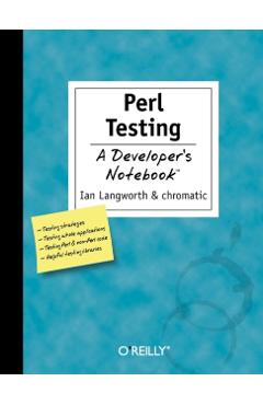 Coperta cărții 'Perl Testing: A Developer's Notebook - Ian Langworth'