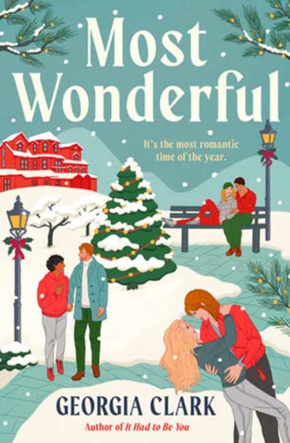 Most Wonderful: A Christmas Novel - Georgia Clark