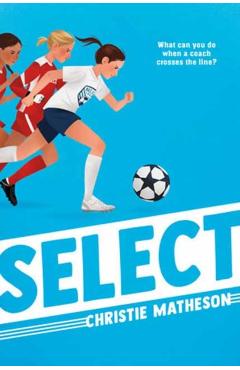 Select - Christie Matheson