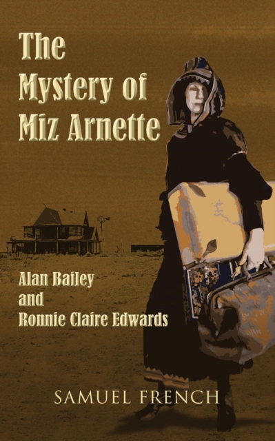 The Mystery of Miz Arnette - Alan Bailey