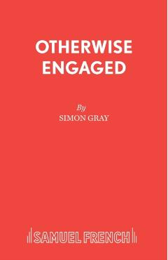 Poza produsului Otherwise Engaged - Simon Gray