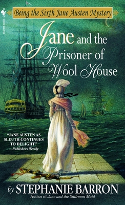 Jane and the Prisoner of Wool House - Stephanie Barron