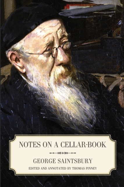 Notes on a Cellar-Book - George Saintsbury