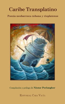 Caribe Transplatino - Néstor Perlongher