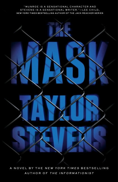 The Mask: A Vanessa Michael Munroe Novel - Taylor Stevens