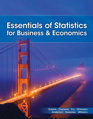 Essentials of Statistics for Business and Economics - Jeffrey D. Camm