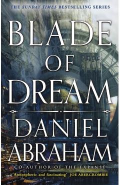 Coperta cărții 'Blade of Dream: The Kithamar Trilogy Book 2 - Daniel Abraham'