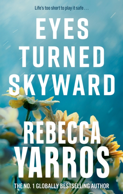 Eyes Turned Skyward - Rebecca Yarros