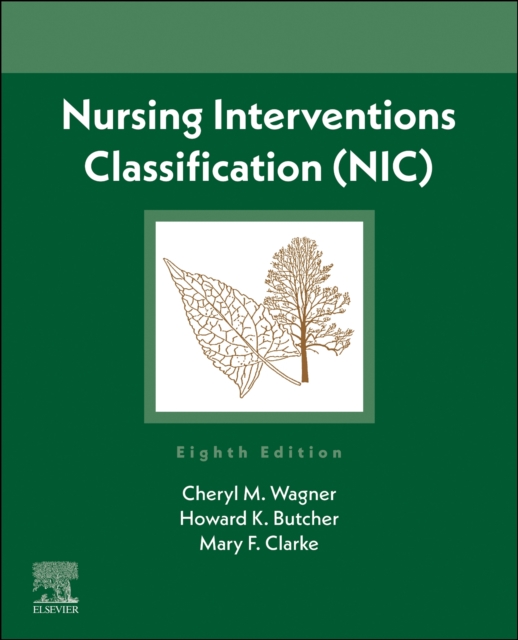 Nursing Interventions Classification (Nic) - Cheryl M. Wagner