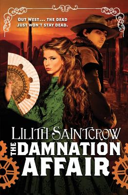 The Damnation Affair - Lilith Saintcrow