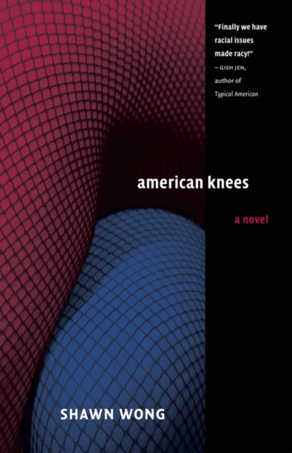 American Knees - Shawn Wong