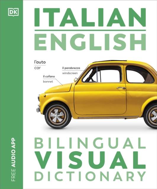 Italian English Bilingual Visual Dictionary - Dk